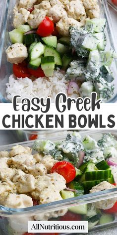 chicken and veggie salad in a glass dish with the words easy greek chicken bowls