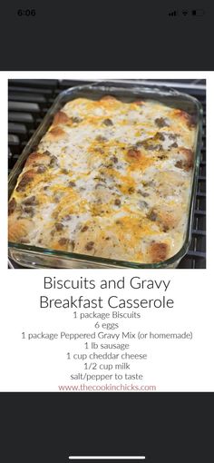 the recipe for biscuits and gravy breakfast casserole is shown in this image