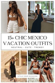 the cover of an article about chic mexico vacation outfits