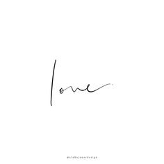 the word love written in cursive handwriting