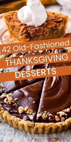 thanksgiving desserts with text overlay that reads 42 old fashioned thanksgiving dessert's