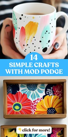 the four simple crafts with mod podge