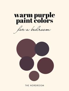 the words warm purple paint colors for a bedroom are shown in black, white and brown