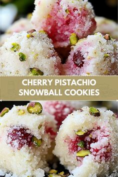 cherry pistachio snowball cookies with pistachio sprinkles on top