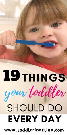 19 THINGS YOUR TODDLER SHOULD DO EVERY DAY - Toddler in Action Parent Advice, Kids Toothpaste, Practical Life Activities, Tantrums Toddler, Parenting Techniques, Natural Parenting