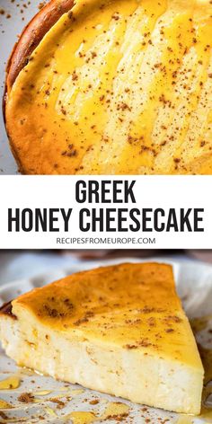 a piece of cheesecake on a plate with the words, greek honey cheesecake