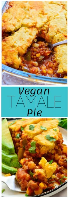 vegan tamale pie in a glass dish with a serving spoon and the recipe below