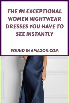 [PaidAd] [Paidlink] 50 Essential Women Nightwear Dresses Classy Tips To Find Out #Womennightweardressesclassy #womennightweardressesclassy Classy Tips, How To Find Out