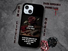 a cell phone case with an image of a rose and the words run little more on it