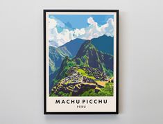 the machchu picchu peru travel poster is hanging on a wall in a room