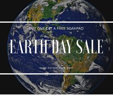 the earth with text that reads, buy one get a free soappad earthday sale