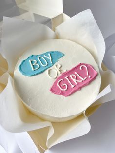 a cake with the words boy or girl on it