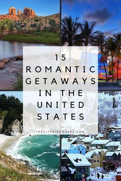 the top five romantic getaways in the united states