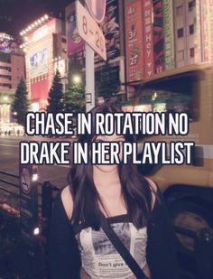 a woman standing in front of a street sign with the words chase in rotation no brake in her playlist