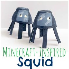 two paper toys with the words minecraft inspired squid on them