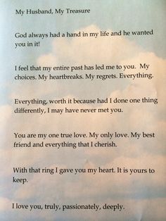 a poem written in the sky with clouds and blue sky behind it that reads, my husband, my treasure god always had a hand in my life and he