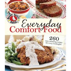 the cookbook cover for everyday comfort food, with pictures of meats and vegetables