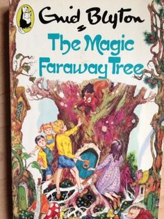 the magic faraway tree by david blyton is on display at the children's museum