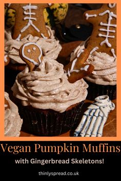 The head and feet of a gingerbread skeleton stick out of the buttercream on top of a pumpkin muffin. More muffins and skeletons can be seen in the background and there is a plastic skeletons foot in the foreground. Halloween Treats Vegan, Gingerbread Skeletons, Vegan Pumpkin Muffins, Cinnamon Buttercream, Vegan Halloween, Vegan Pumpkin, Pumpkin Muffins, Halloween Food, Easy Vegan