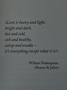 quote | William Shakespeare | book | WestWell | Romeo and Juliet Elyse Core, Tragedy Quote, Romeo And Juliet Shakespeare, Juliet Quotes, Juliet Shakespeare, Old Love Quotes, Romeo I Julia