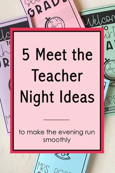 five books with the title 5 meet the teacher night ideas to make the evening fun