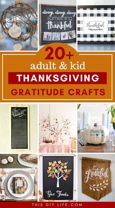 the top 20 thanksgiving crafts for adults and kids to make with their own handmade items