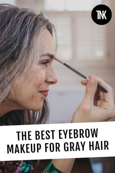 Grey Hair Eyebrow Color, Grey Hair Eyebrows, Products For Gray Hair, Gray Eyebrows, Brow Makeup Tutorial, Grow Eyebrows Faster, Grey Eyebrows, Grey Hair And Makeup, Grow My Hair