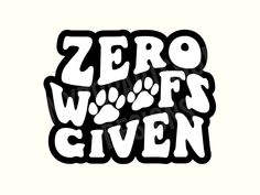 the word zero wfs given written in black and white with paw prints on it