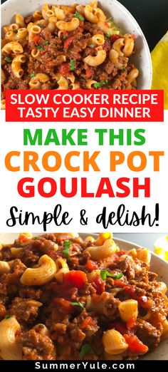 the recipe for slow cooker goulash is shown