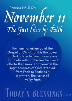 a blue heart with the words november 11, the just live by faith