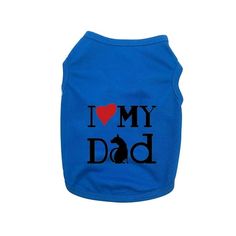 a blue dog shirt that says i love my dad