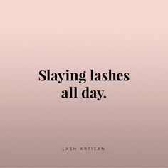 Lashing ain't easy Lashes Quotes, Unbelievable Quotes, Quotes For Instagram Captions, Lash Tricks, Applying False Lashes, Eyelash Tinting