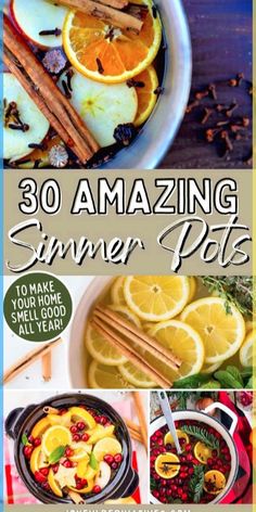 the cover of 30 amazing summer pot recipes, including oranges and lemons with cinnamon sticks