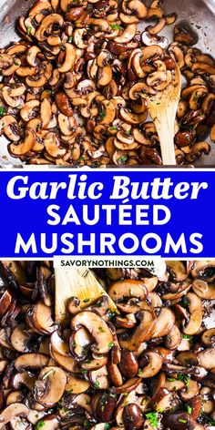 garlic butter sauteed mushrooms in a pan with wooden spoons