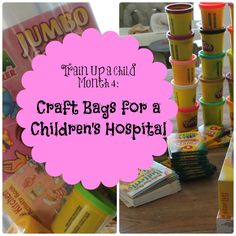 children's hospital supplies with the words craft bags for a children's hospital