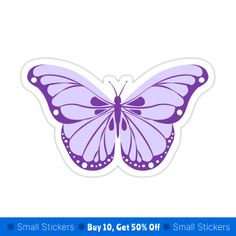 a purple butterfly sticker on a white background with the words, small stickers buy 10 get 50 % off