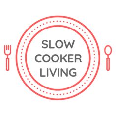 the words slow cooker living on a plate surrounded by utensils and spoons