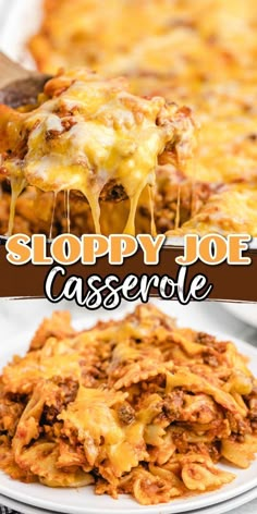 a close up of a casserole on a plate with the words sloppy joe casserole above it