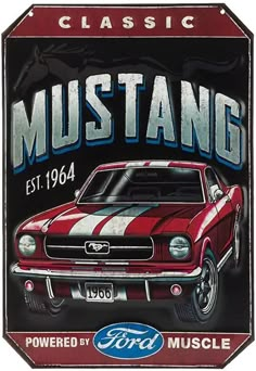 a metal sign that says mustang with an image of a red car on the front