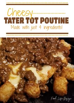 cheesey tater tot poutine made with just 4 ingredients