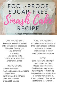 the instructions for how to make a sugar - free smash cake