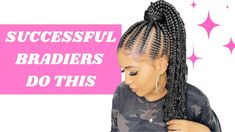 Habits of Highly Successful Braider ✨Braid hair for cash - YouTube Hair Braiding Business, Braiding Business, Hair Braiding, Braid Hair, Business Tips, Natural Hair, Braided Hairstyles, Natural Hair Styles, To Start