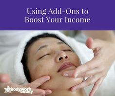 Bodywork Buddy Blog : Using Add-ons to Boost Your Income Massage Therapy Add Ons, Medical Massage, Increase Income, Massage Business, Tax Time, Massage Room, Name Generator, Marketing Ideas