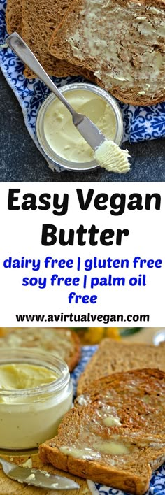 an easy vegan butter recipe for dairy free gluten