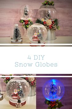 four snow globes with christmas decorations in them and the words 4 diy snow globes