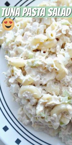 tuna pasta salad on a white and black plate with text overlay that reads tuna pasta salad