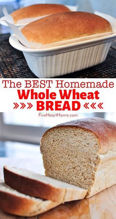 the best homemade whole wheat bread recipe is made with only two ingredients and it's ready to be eaten