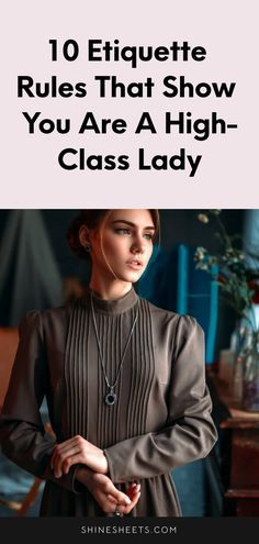 Lady Etiquette, Lady Rules, Etiquette Rules, Etiquette And Manners, Classy Outfits For Women, Job Interview Tips, Trendy Fall Outfits, Fashion Mistakes