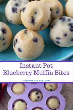 blueberry muffin bites in a muffin tin with text overlay that reads instant pot blueberry muffin bites