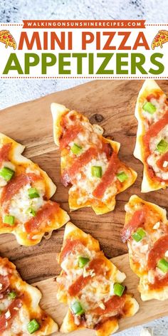 mini pizza appetizers on a cutting board with text overlay that says mini pizza appetizers